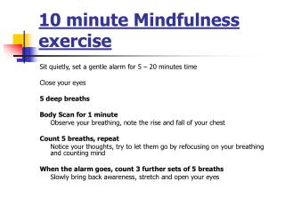 10 minute Mindfulness exercise