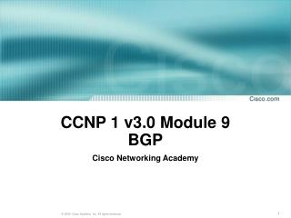 CCNP 1 v3.0 Module 9 BGP