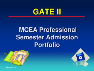 GATE II MCEA Professional Semester Admission Portfolio