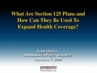 What Are Section 125 Plans and How Can They Be Used To Expand Health Coverage?