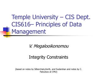 Temple University – CIS Dept. CIS616– Principles of Data Management