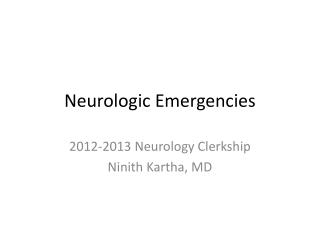 Neurologic Emergencies