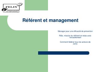 Référent et management