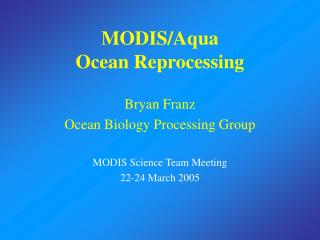 MODIS/Aqua Ocean Reprocessing