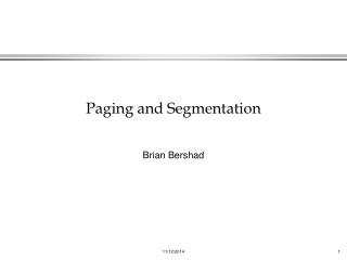 Paging and Segmentation