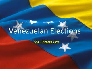 Venezuelan Elections