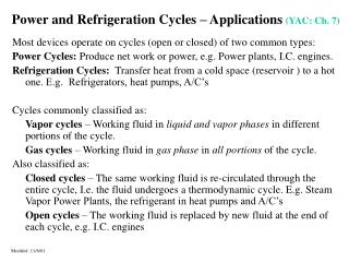 Power and Refrigeration Cycles – Applications (YAC: Ch. 7)