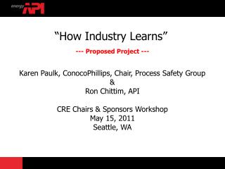 “How Industry Learns” --- Proposed Project ---