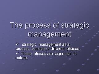 The process of strategic management