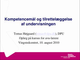 Kompetencemål og tilrettelæggelse af undervisningen