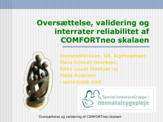 Oversættelse, validering og interrater reliabilitet af COMFORTneo skalaen