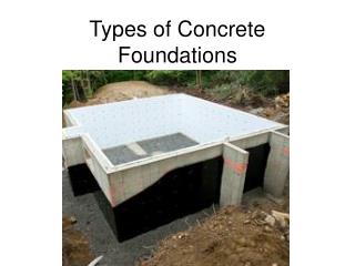 Types of Concrete Foundations