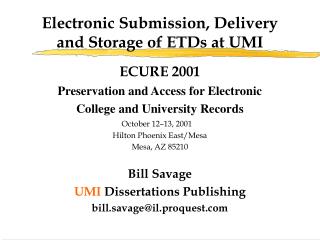 Electronic Submission, Delivery and Storage of ETDs at UMI