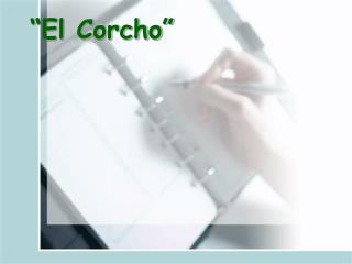 “El Corcho”