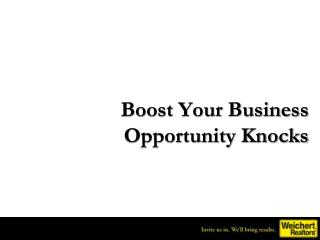 Boost Your Business Opportunity Knocks