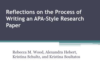 Reflections on the Process of Writing an APA-Style Research Paper