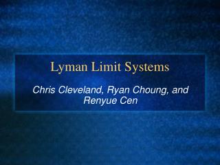Lyman Limit Systems