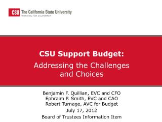 CSU Support Budget: Addressing the Challenges and Choices