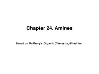 Chapter 24. Amines