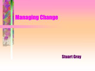 Managing Change