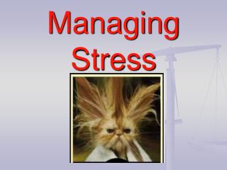 Managing Stress