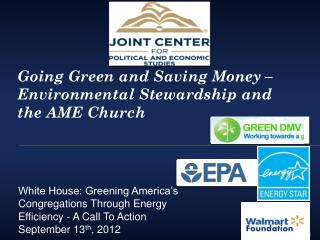 Going Green and Saving Money – Environmental Stewardship and the AME Church