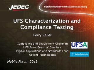 UFS Characterization and Compliance Testing