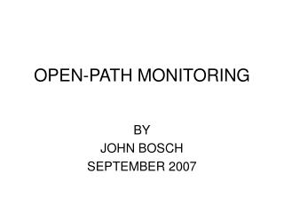 OPEN-PATH MONITORING