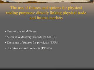 Delivery on futures markets