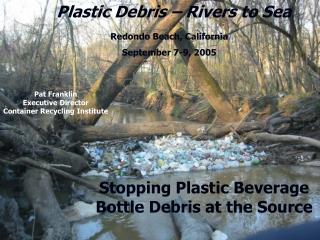 Plastic Debris – Rivers to Sea