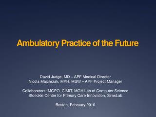 Ambulatory Practice of the Future