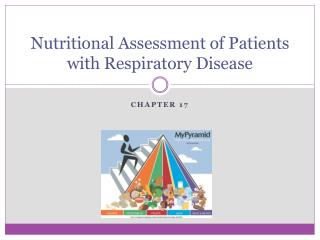 Nutritional Assessment of Patients with Respiratory Disease