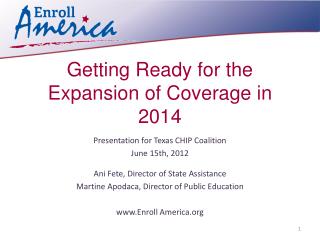 Getting Ready for the Expansion of Coverage in 2014