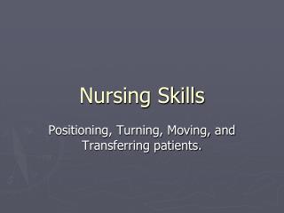 Nursing Skills