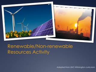 Renewable/Non-renewable Resources Activity