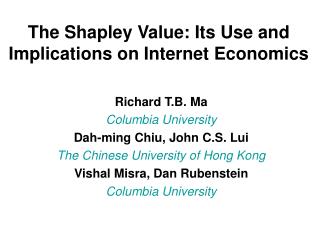 The Shapley Value: Its Use and Implications on Internet Economics