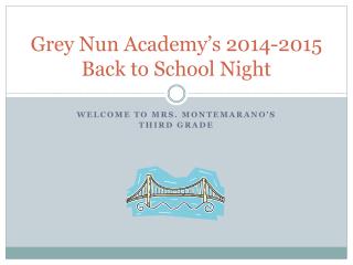 Grey Nun Academy’s 2014-2015 Back to School Night