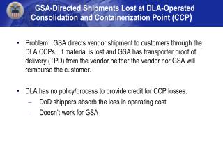 GSA-Directed Shipments Lost at DLA-Operated Consolidation and Containerization Point (CCP )