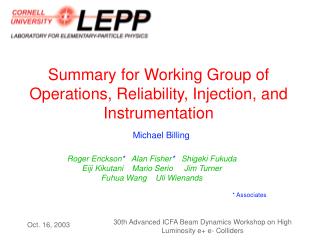 Summary for Working Group of Operations, Reliability, Injection, and Instrumentation