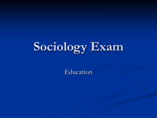 Sociology Exam