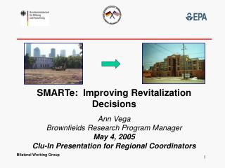 SMARTe: Improving Revitalization Decisions