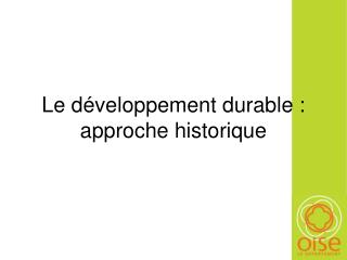 Le développement durable : approche historique