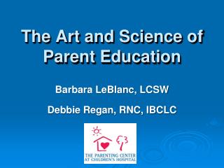 The Art and Science of Parent Education