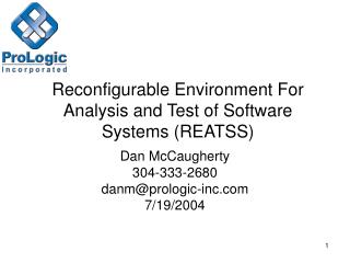 Reconfigurable Environment For Analysis and Test of Software Systems (REATSS)