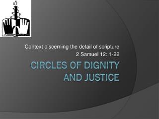 CIRCLES OF DIGNITY AND JUSTICE