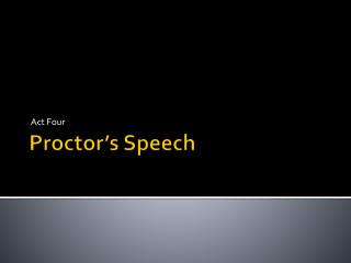 Proctor’s Speech