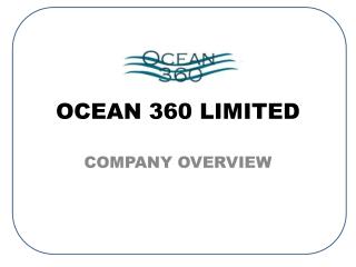 OCEAN 360 LIMITED