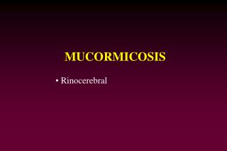 MUCORMICOSIS