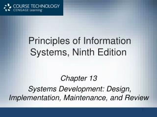 Principles of Information Systems, Ninth Edition