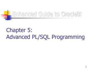 Enhanced Guide to Oracle8i